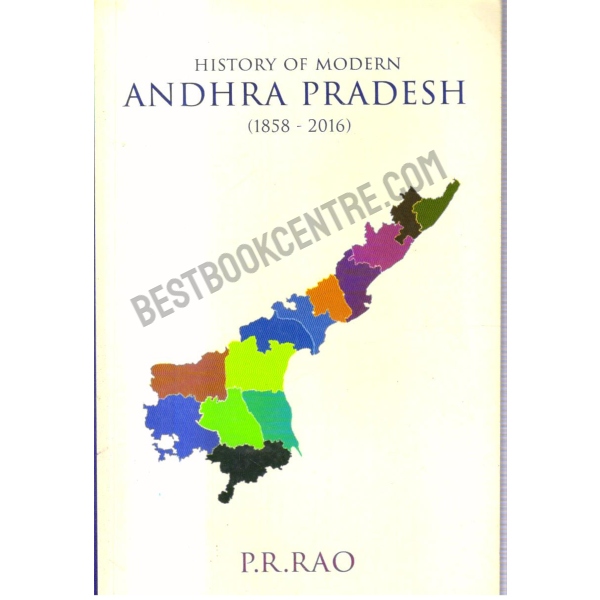 History of Modern Andhra Pradesh [1858-2016]